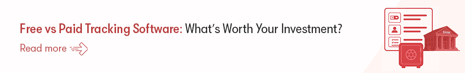 Free vs Paid Tracking Software What is Worth Your Investment - Read more.png